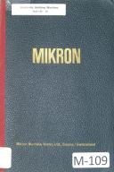 Mikron-Mikron Gear Hobbing Machine 132-02 Operation Manual-132-02-01